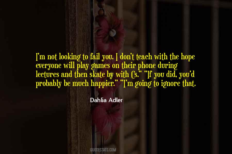 Dahlia Quotes #544652