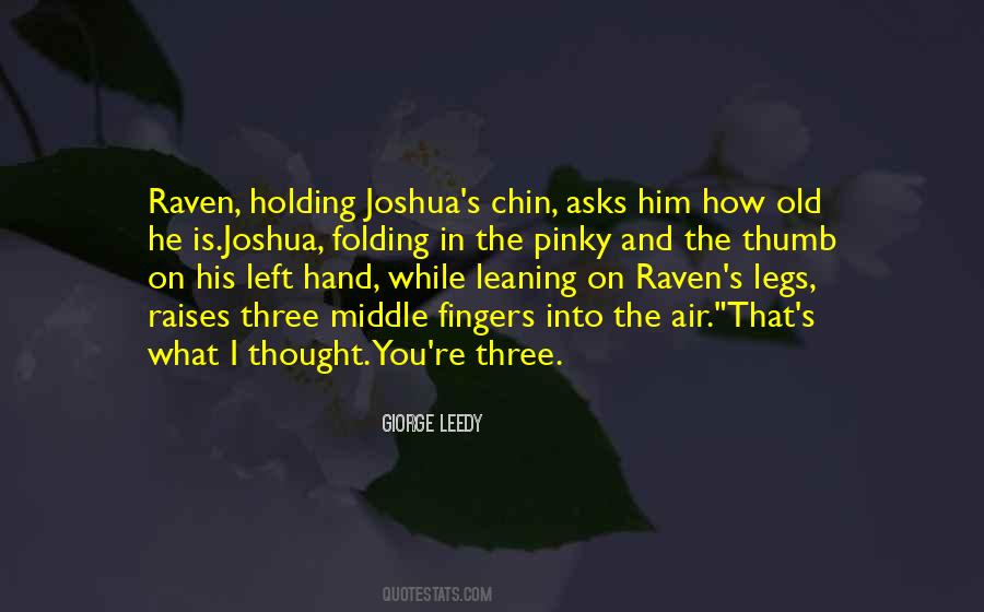 Finger Holding Quotes #791730