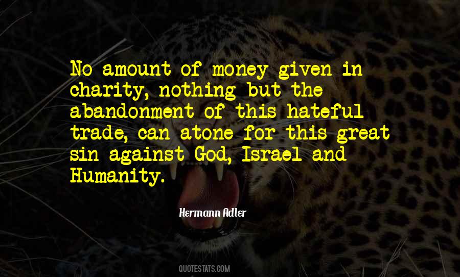 No Amount Of Money Quotes #1398960