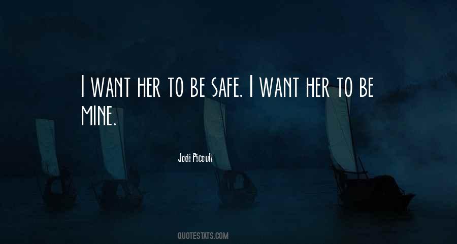 Quotes About Keeping Her Safe #1837633