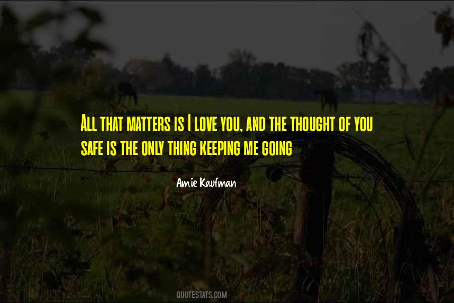 Quotes About Keeping Her Safe #694854