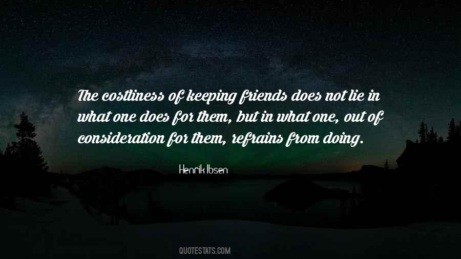 Quotes About Keeping Friends #684555