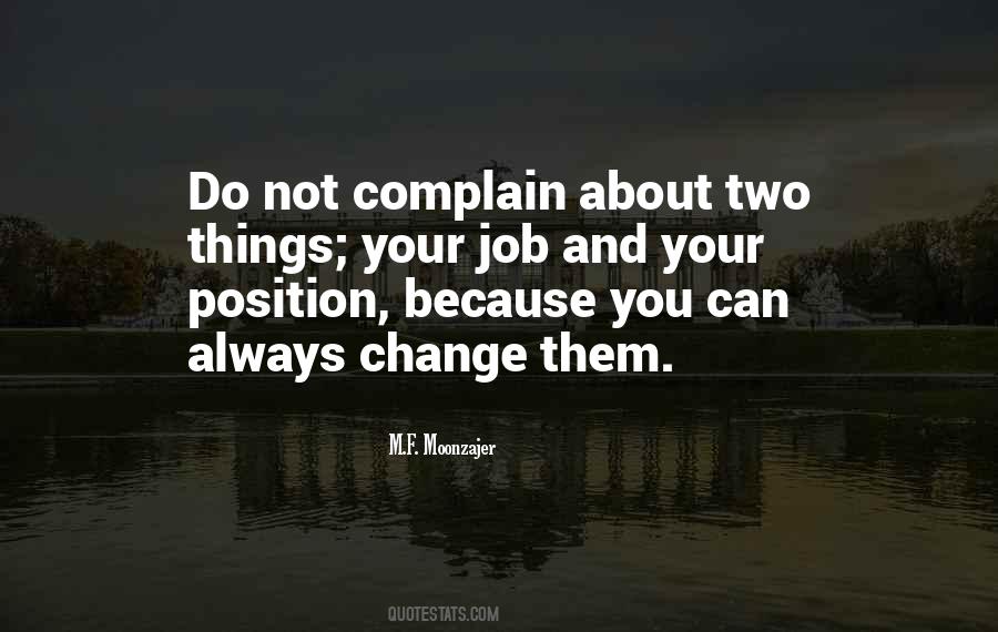 Always Complain Quotes #1358583