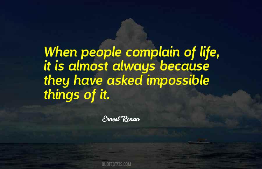 Always Complain Quotes #1621954