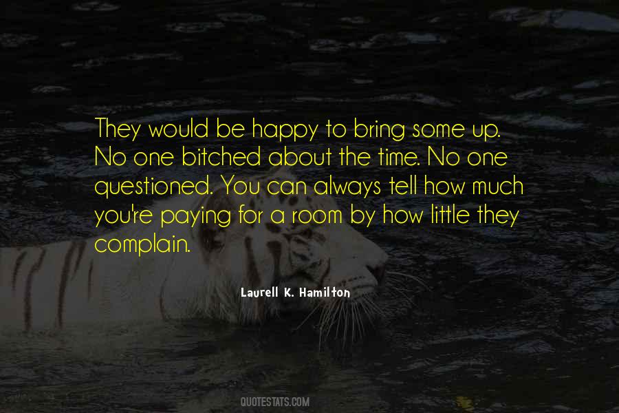 Always Complain Quotes #942244