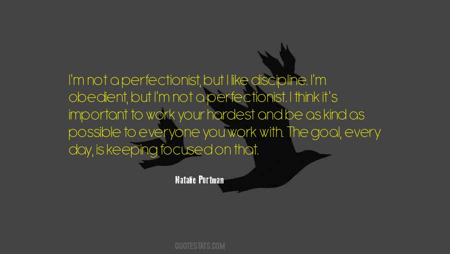 Quotes About Keeping Focused #1435810
