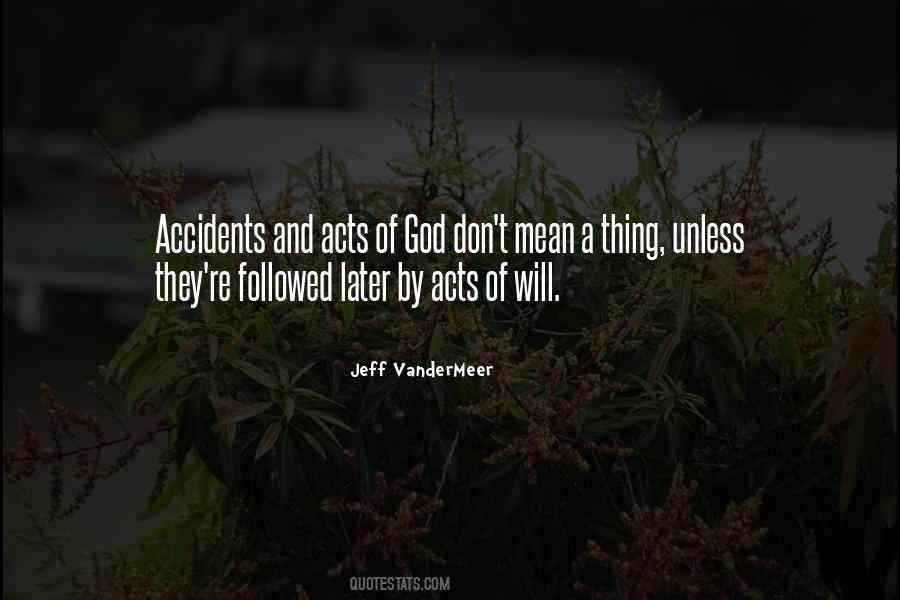 Acts Of God Quotes #158157