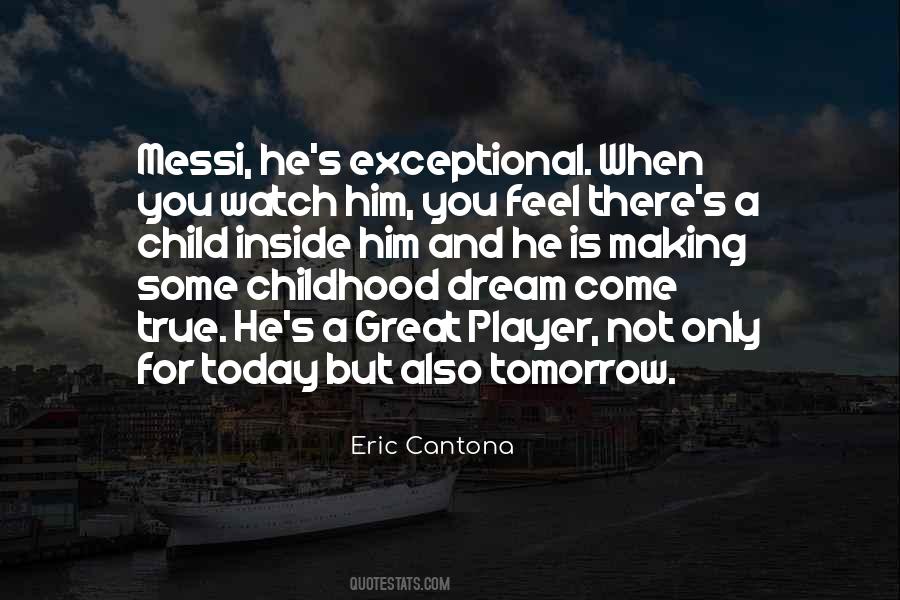 Childhood Dream Quotes #1261303