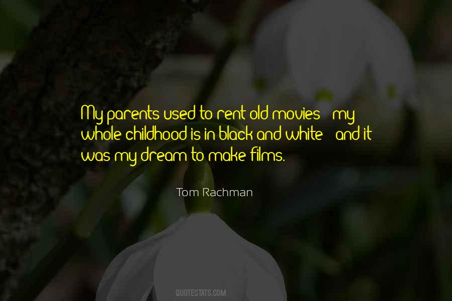 Childhood Dream Quotes #1522818