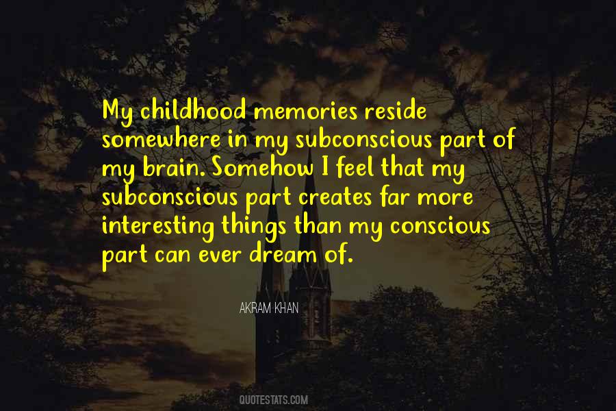 Childhood Dream Quotes #1840582