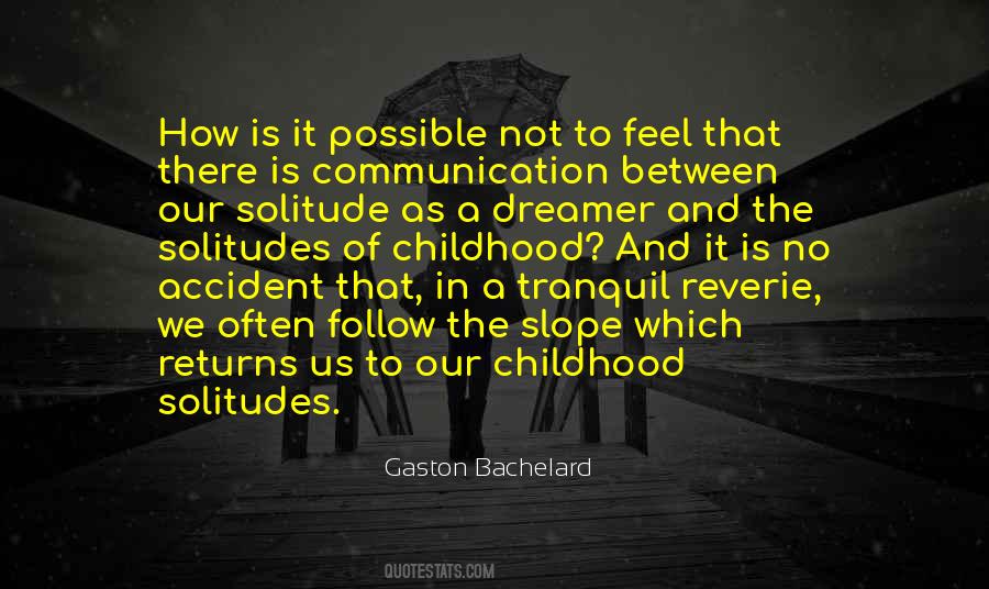 Childhood Dream Quotes #618100