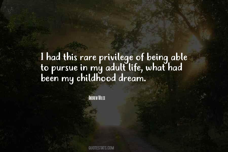 Childhood Dream Quotes #971755