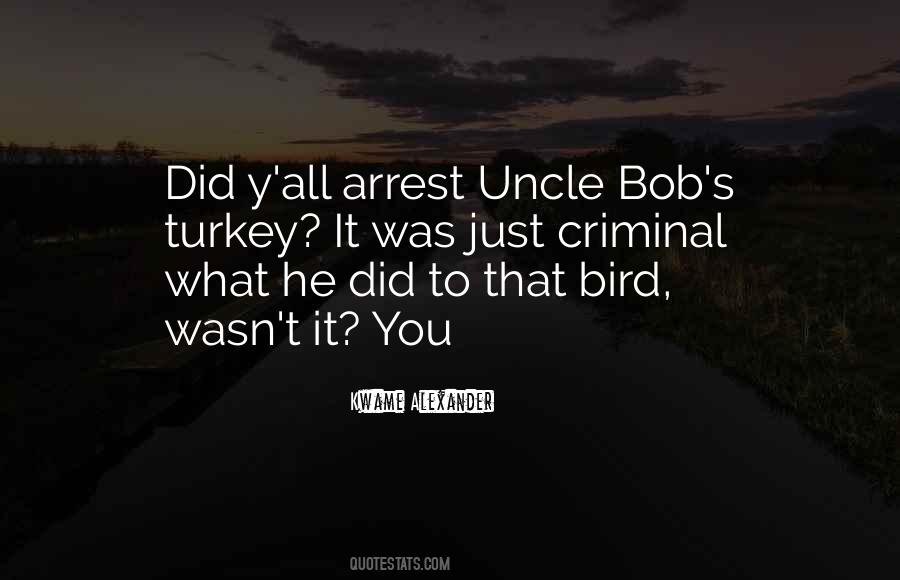 Bob S Your Uncle Quotes #1701439