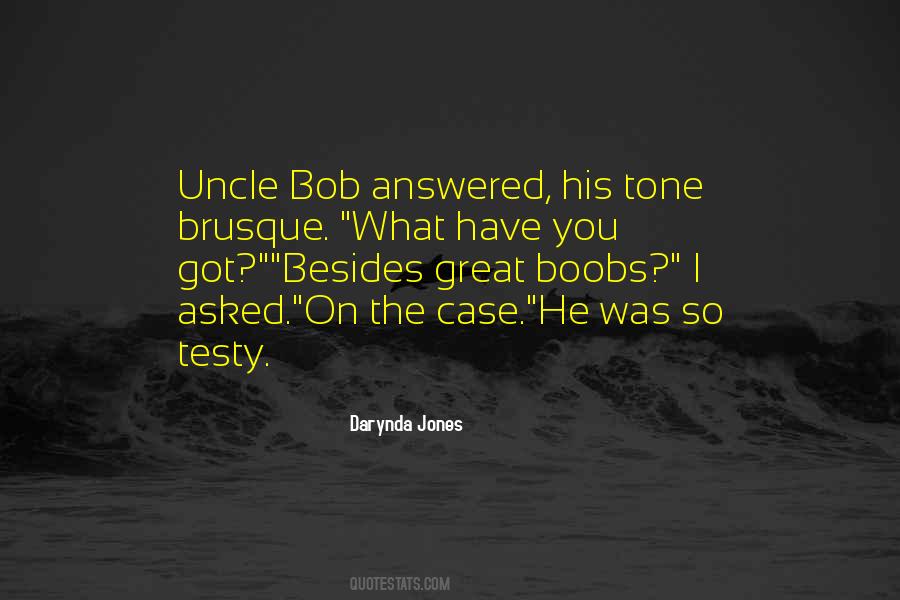 Bob S Your Uncle Quotes #999374