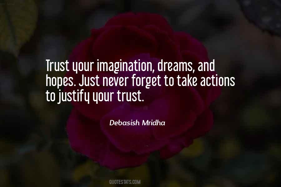Take Actions On Your Dreams Quotes #882648