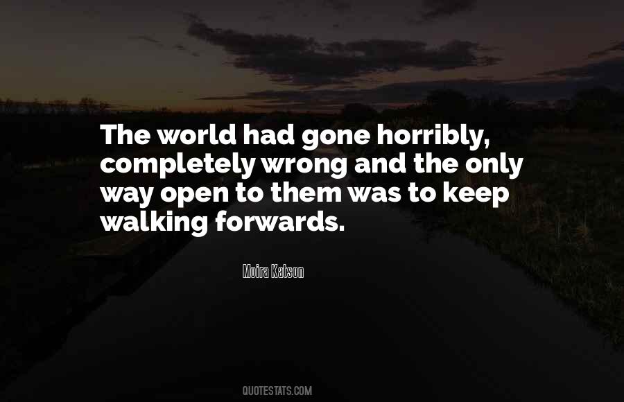 Quotes About Keep Walking #1515057