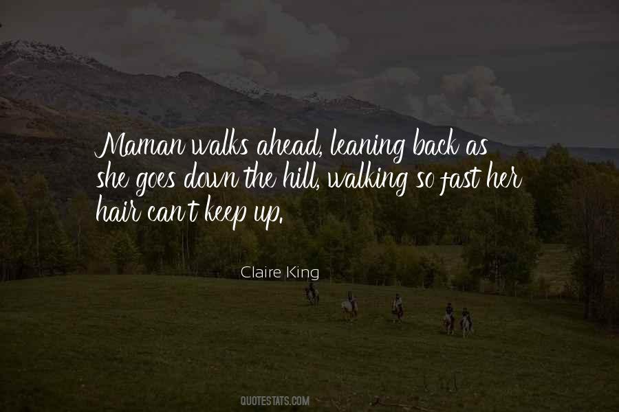 Quotes About Keep Walking #256367