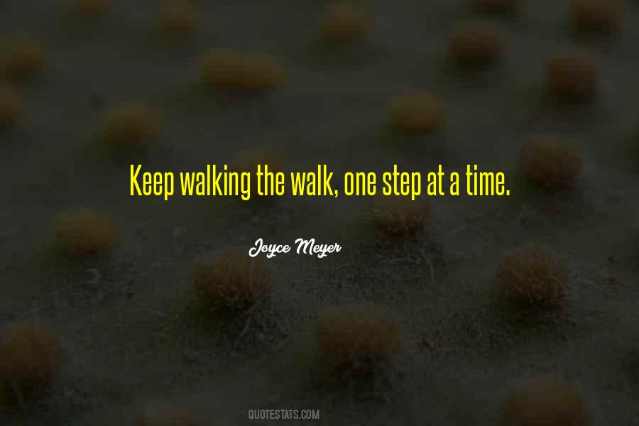 Quotes About Keep Walking #504620