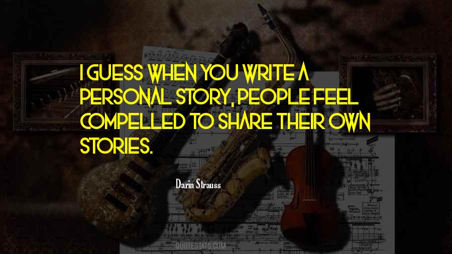 Personal Stories Quotes #1048312