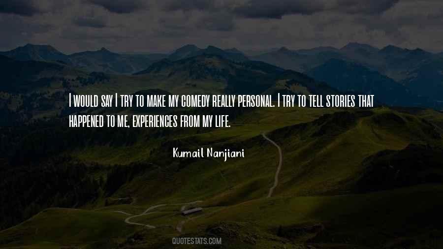 Personal Stories Quotes #1545507