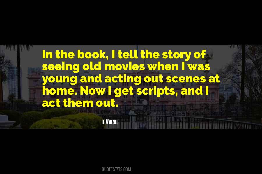 Acting Out Quotes #369986