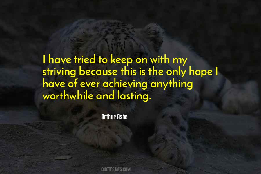 Quotes About Keep On Striving #34926