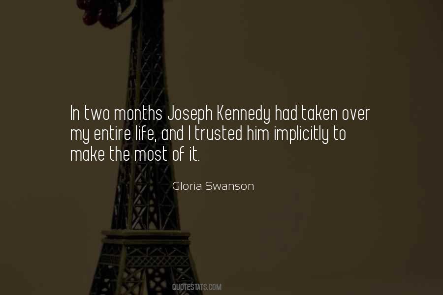 Make The Most Of It Quotes #1056766