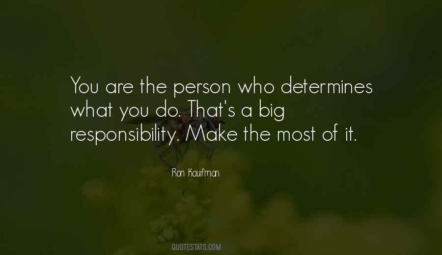 Make The Most Of It Quotes #1500728