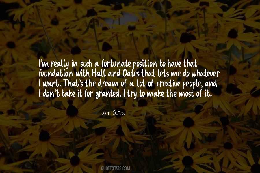 Make The Most Of It Quotes #1592756