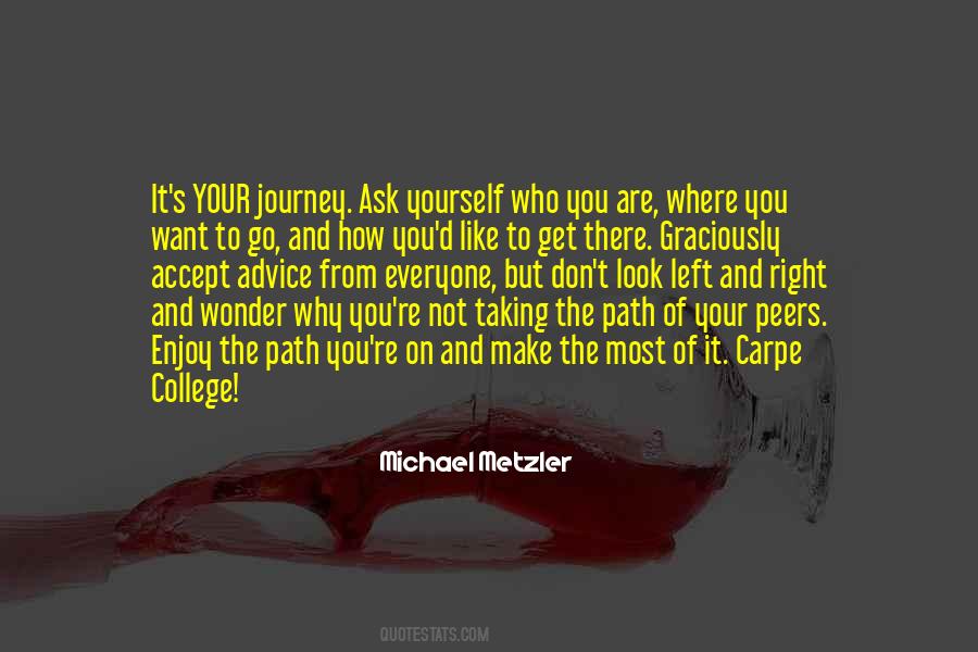 Make The Most Of It Quotes #1822307