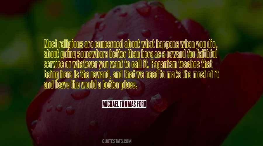 Make The Most Of It Quotes #612999