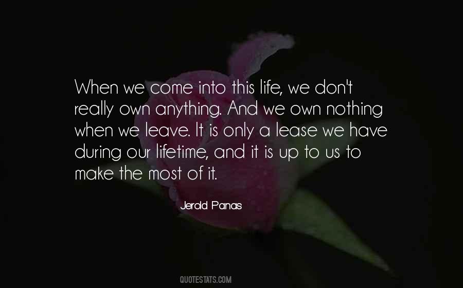 Make The Most Of It Quotes #64070