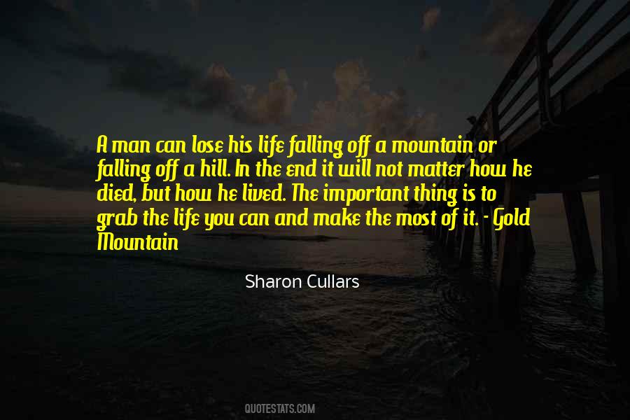 Make The Most Of It Quotes #821119