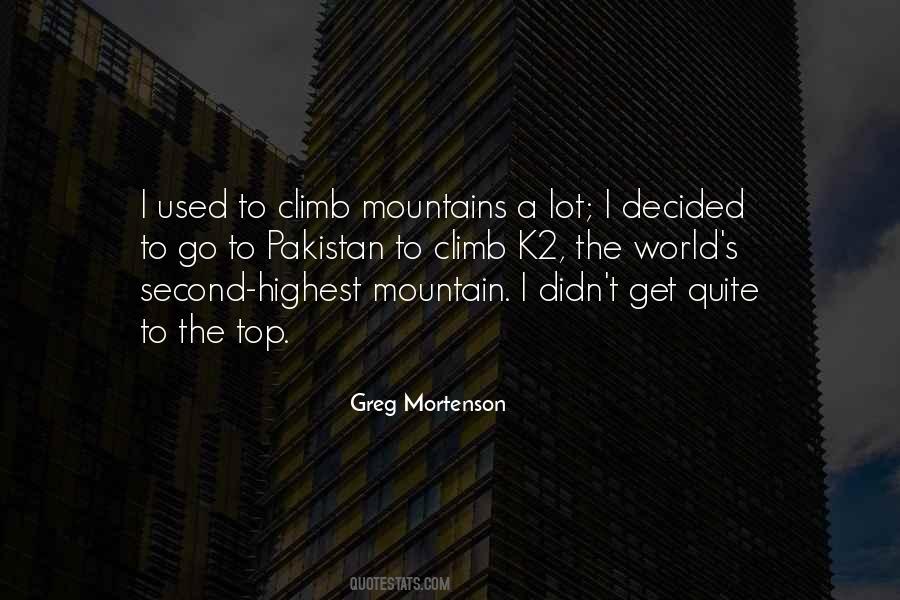 Climb The Highest Mountain Quotes #300145