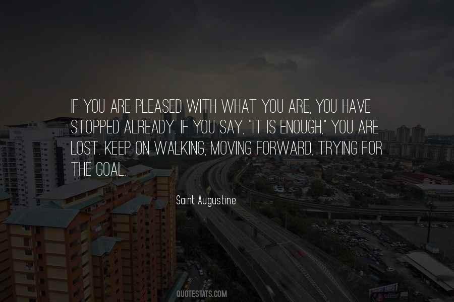 Quotes About Keep On Moving Forward #1019120