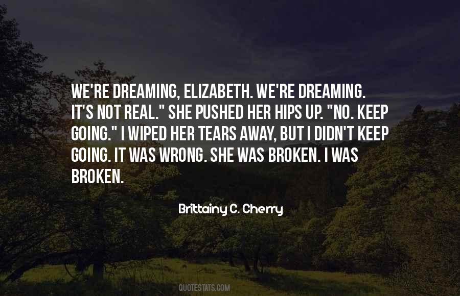 Quotes About Keep On Dreaming #214360