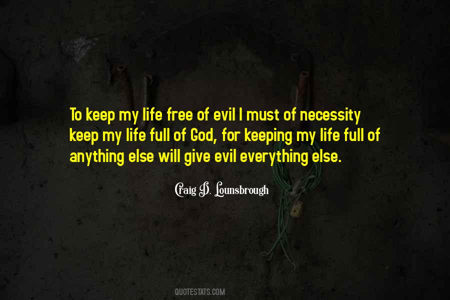 Keep Me From Evil Quotes #690780