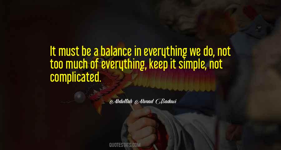 Quotes About Keep It Simple #1493634