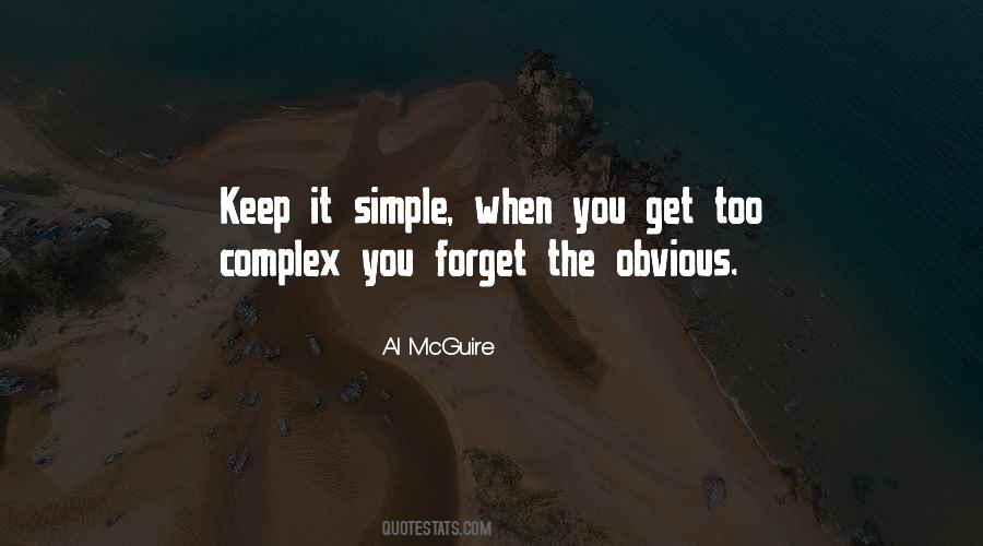 Quotes About Keep It Simple #1589349