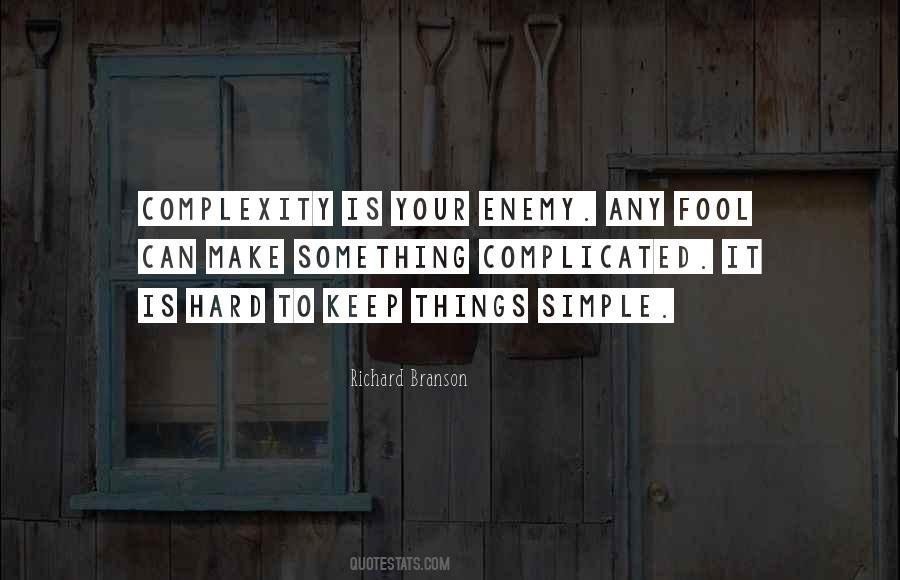 Quotes About Keep It Simple #468971