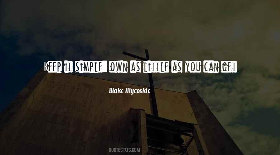 Quotes About Keep It Simple #533949