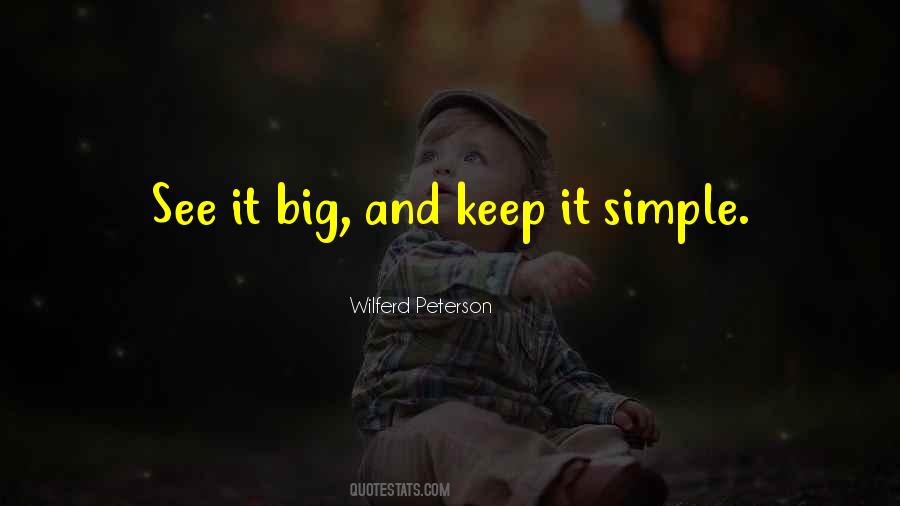 Quotes About Keep It Simple #872390