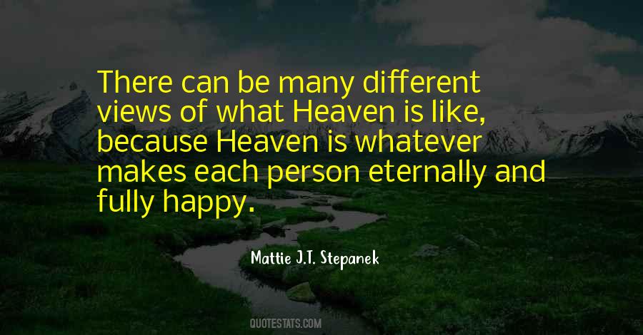 Heaven Is Like Quotes #578182