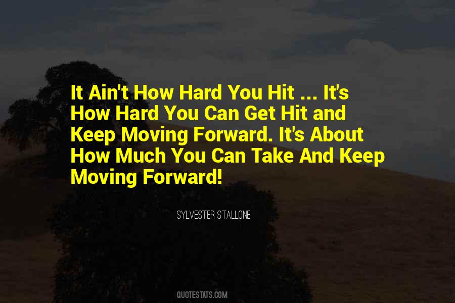 Quotes About Keep It Moving #288325