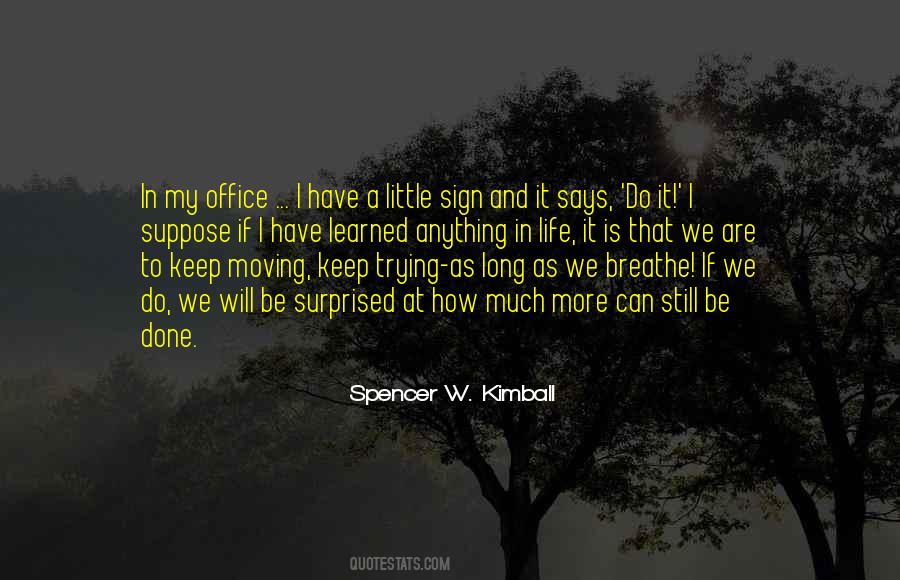 Quotes About Keep It Moving #731241