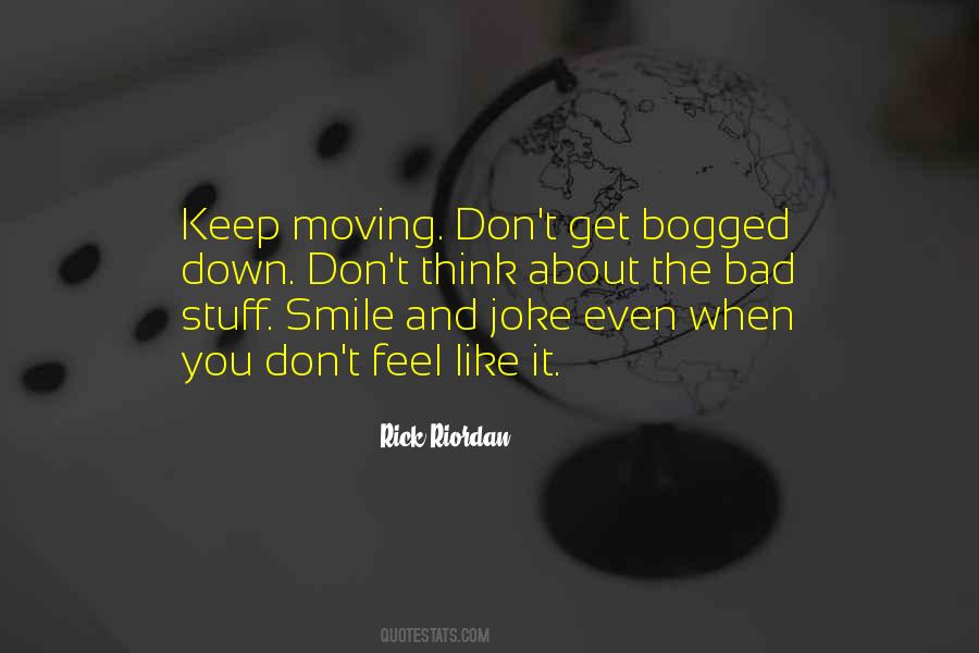 Quotes About Keep It Moving #808889
