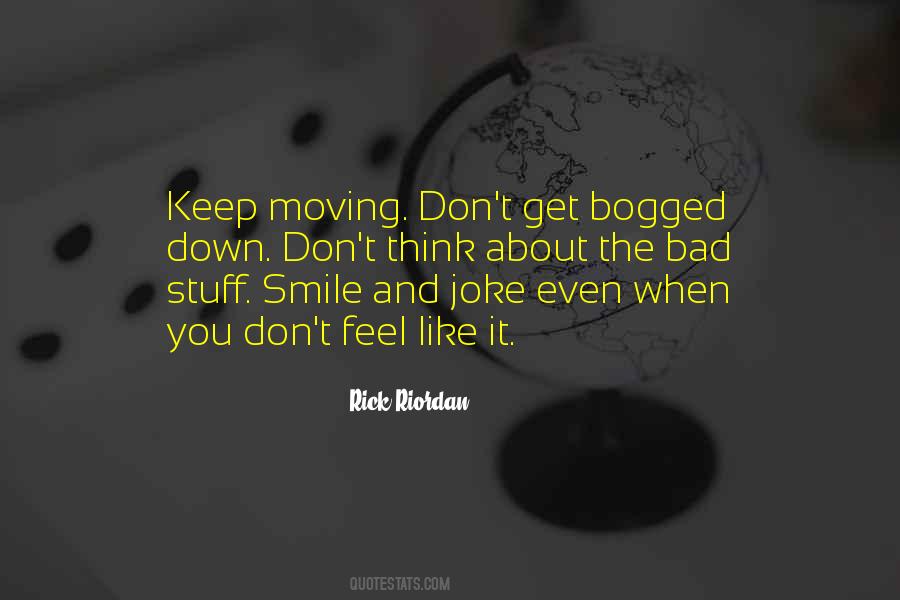 Quotes About Keep It Moving #808889