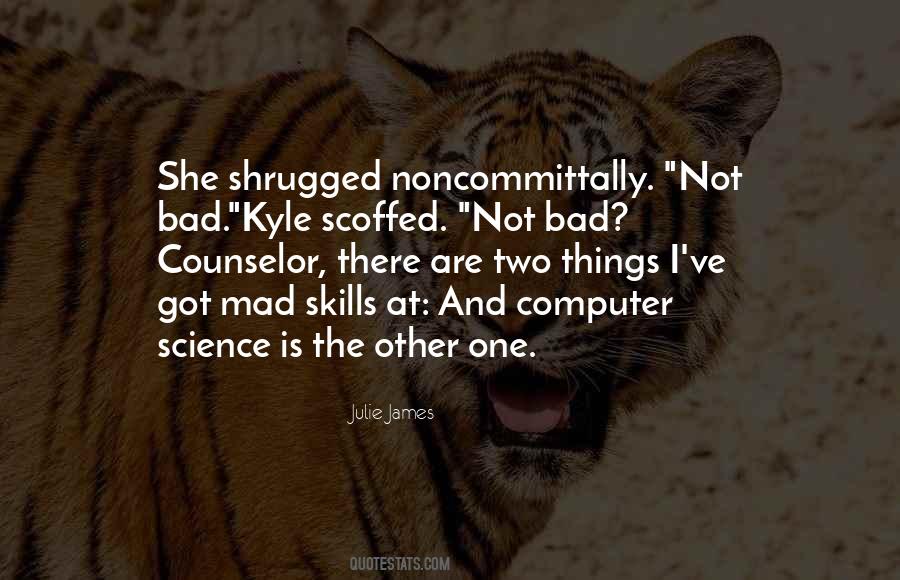 Mad Skills Quotes #984503
