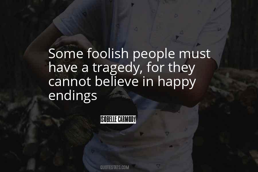 Foolish People Quotes #1479523