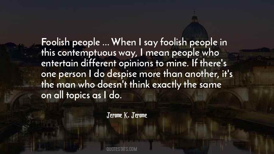 Foolish People Quotes #746193